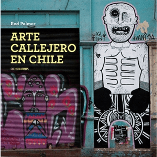 Arte Callejero en Chile