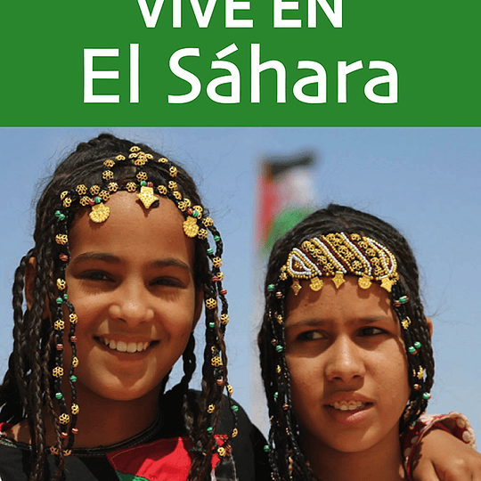 La dignidad vive en El Sáhara