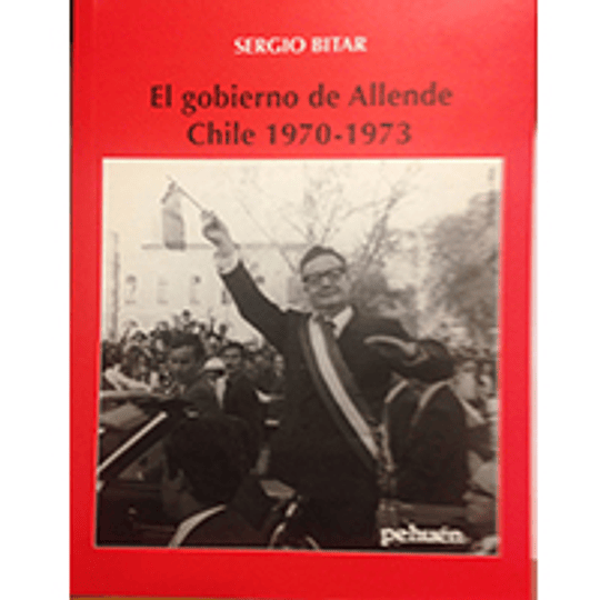 El gobierno de Allende Chile 1970-1973