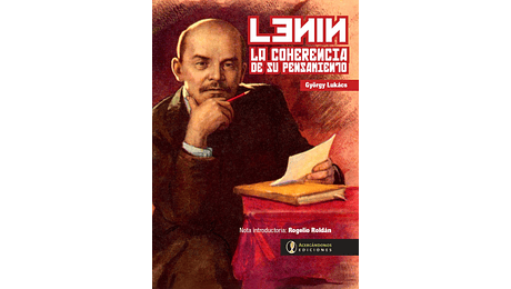 Lenin. La coherencia de su pensamiento