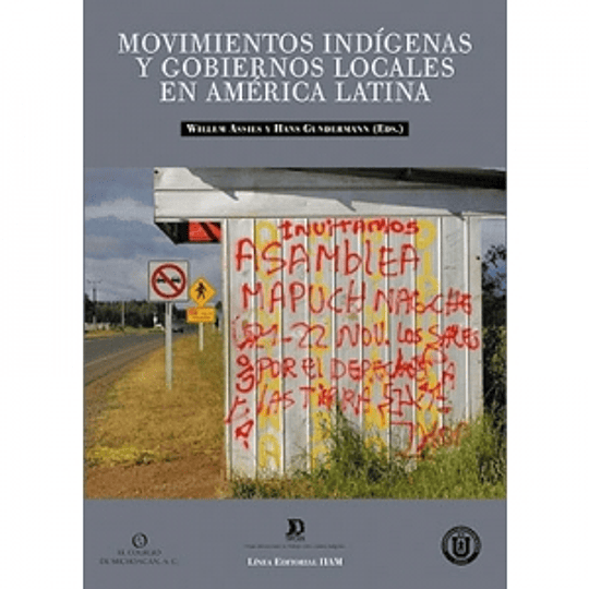 Movimientos indígenas y gobiernos locales en América Latina