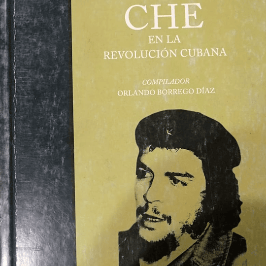 Che en la Revolución Cubana. Tomo III