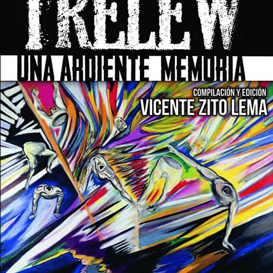 Trelew. Una ardiente memoria