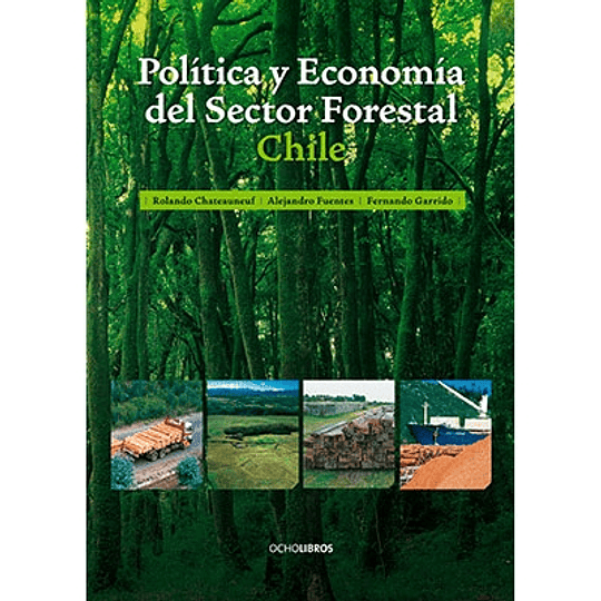 Política y economía del sector forestal