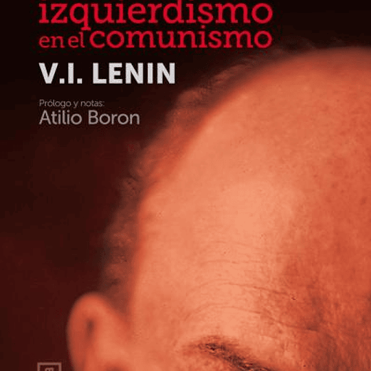 La enfermedad infantil del izquierdismo en el comunismo