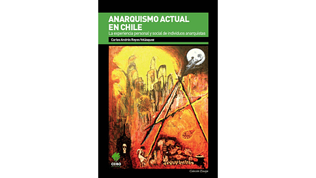 Anarquismo Actual En Chile