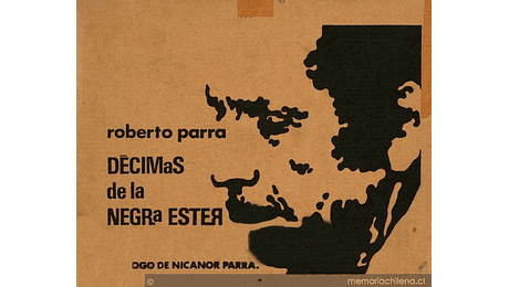 Roberto Parra. Décimas de la Negra Ester