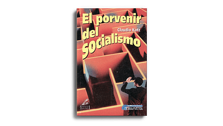 El porvenir del Socialismo