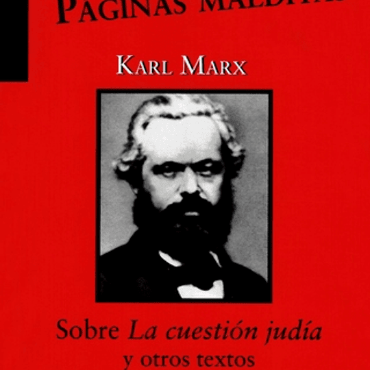 Páginas malditas. Sobre las cuestión judía y otros textos