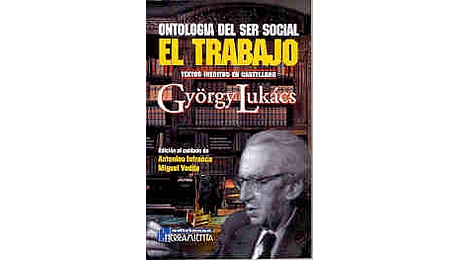 Ontología del ser social - El Trabajo