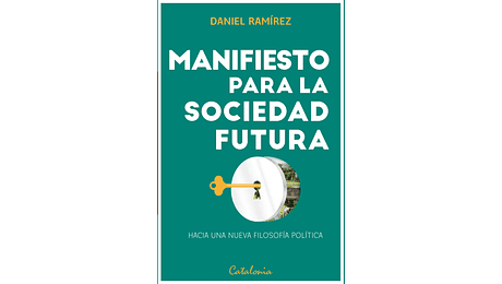 Manifiesto para la sociedad futura