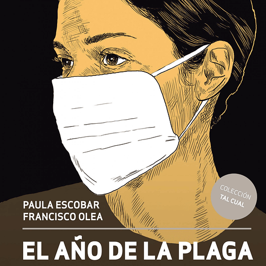 El año de la Plaga. Historias ilustradas de la pandemia