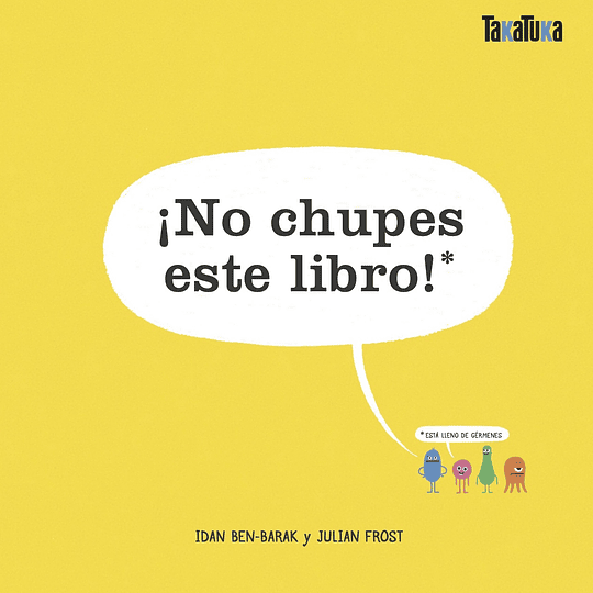 ¡No chupes este libro!