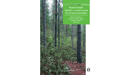 Biodiversidad: Manejo y conservación de recursos forestales