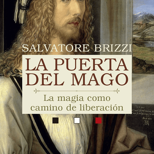 La puerta del mago. La magia como camino de liberación