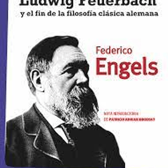 Ludwing Feuerbach y el fin de la filosofía clásica alemana