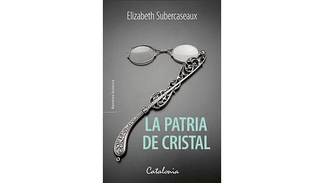 La patria de cristal