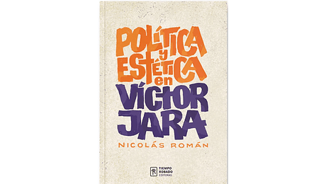 Política y estética en Victor Jara