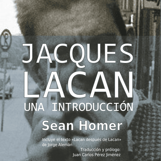 Jacques Lacan. Una introducción