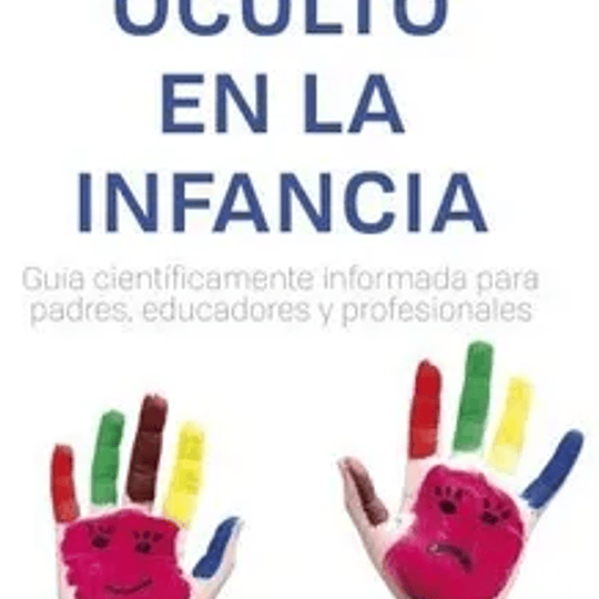 El trauma oculto en la infancia