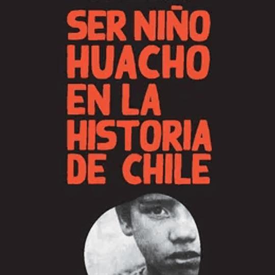 Ser niño huacho en la historia de Chile