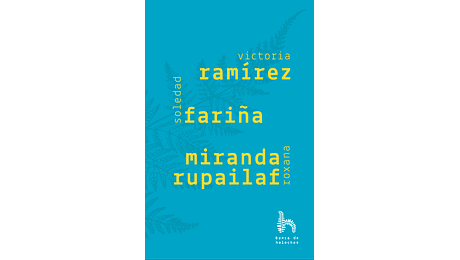 Ramírez, Fariña, Miranda Rupailaf