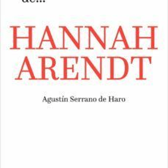 Que sabes de Hannah Arendt