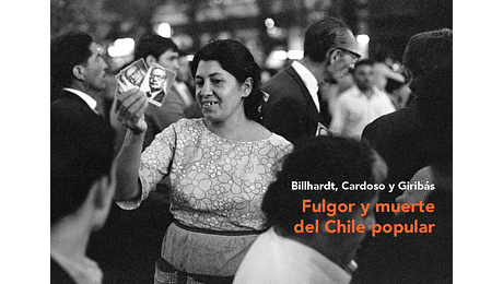 Fulgor y muerte del Chile mpopular