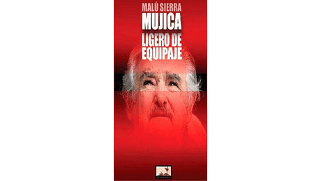 Mujica. Ligero de equipaje