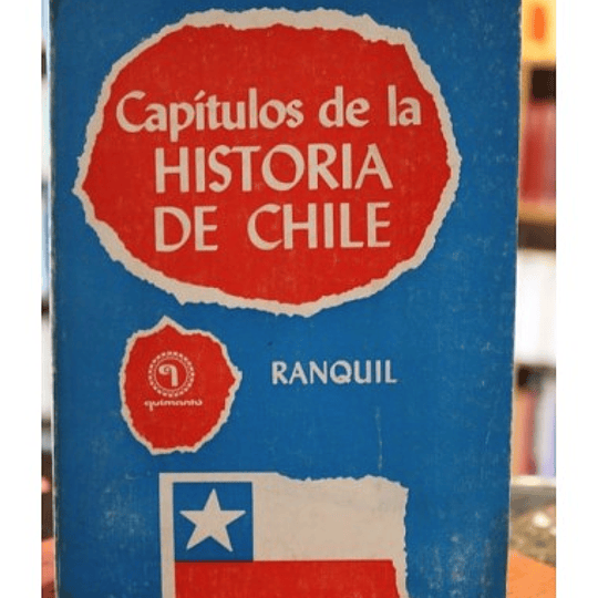 Capítulos de la Historia de Chile. RANQUIL