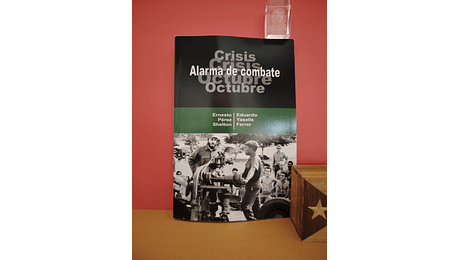 Alarma de Combate. Crisis de Octubre