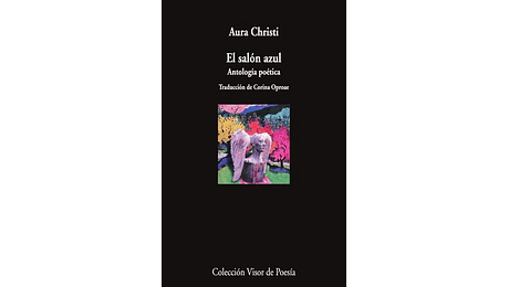El salón azul. Antología poética. Aura Christi