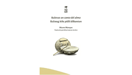 Kultrun un canto del alma (Bilingue)