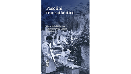 Pasolini transatlántico