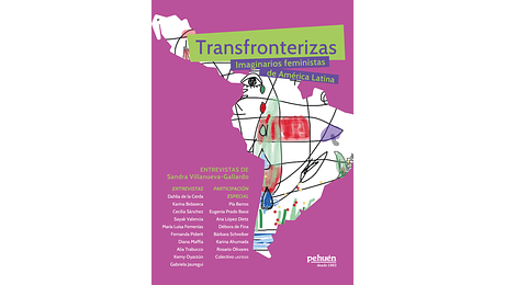 TRANSFRONTERIZAS. Imaginarios feministas de América latina