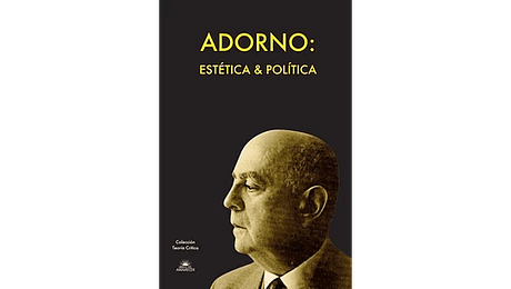 ADORNO: Estetica & política