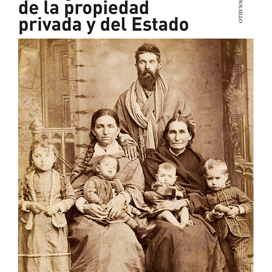 El origen de la familia, de la propiedad privada y del Estado