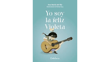 Yo soy la feliz Violeta
