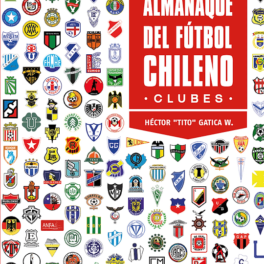 Almanaque del fútbol chileno . Clubes