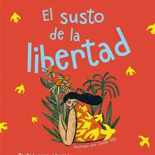 El susto de la libertad