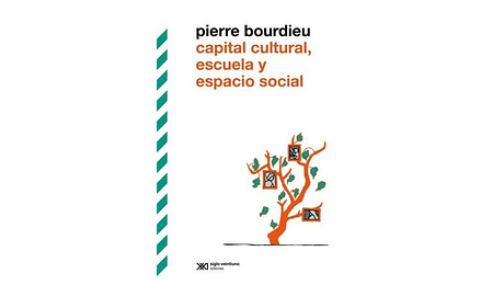 Capital cultural, escuela y espacio social