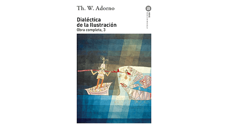 Dialéctica de la ilustración. Obra completa 3