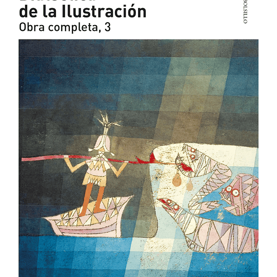 Dialéctica de la ilustración. Obra completa 3
