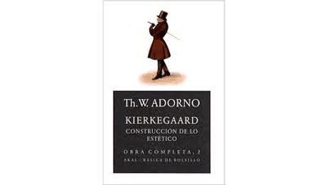 KIERKEGAARD Construcción de lo estético