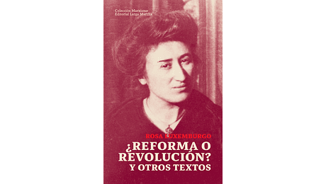 ¿Reforma o Revolución?