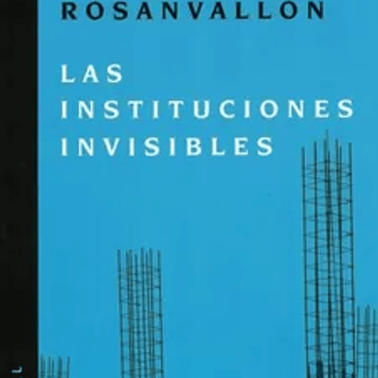 Las instituciones invisibles