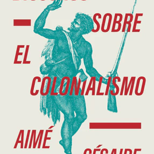 Discurso sobrer el colonialismo