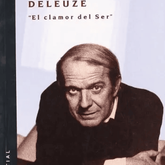 DELEUZE. El clamor del ser