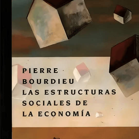 Las estructuras sociales de la economía