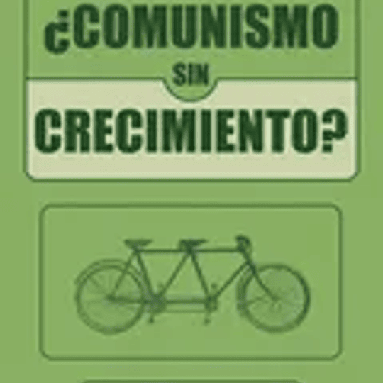 Comunismo sin crecimiento?